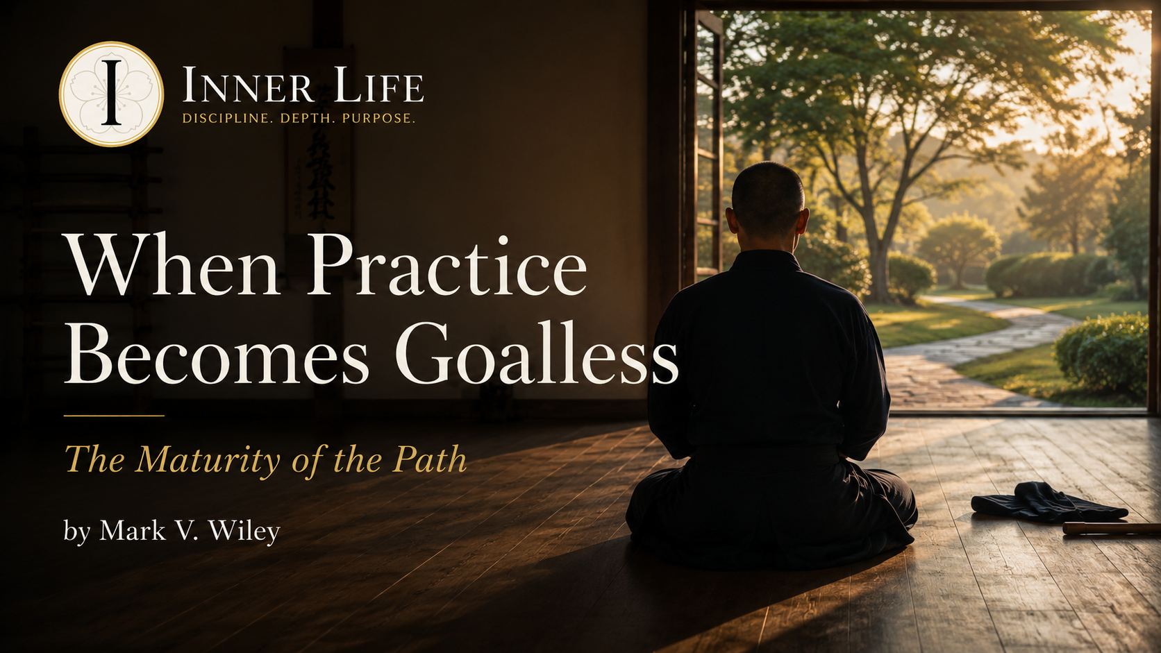 When Practice Becomes Goalless — contemplative practitioner seated in a quiet training hall representing embodied cultivation and non-striving.