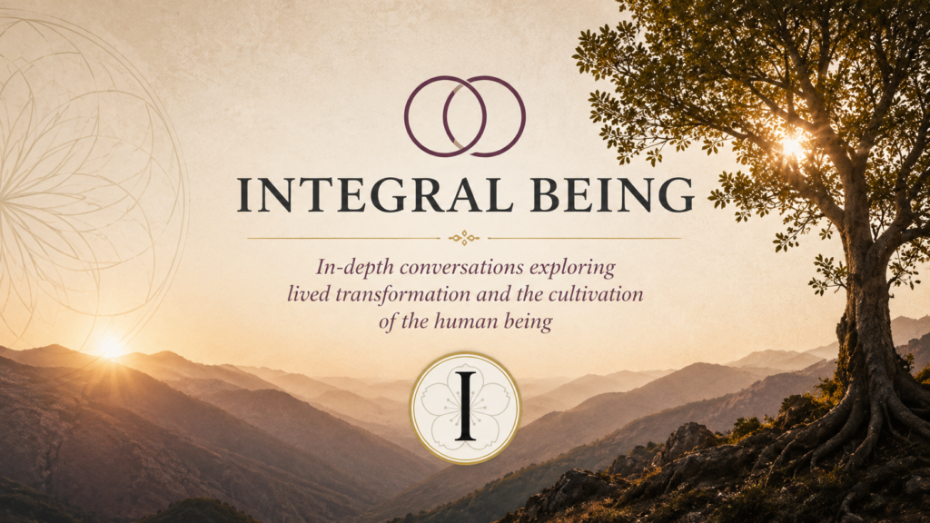 Integral Being banner featuring a mountain landscape, rooted tree, and symbolic imagery representing consciousness, human development, contemplative practice, and transformation.