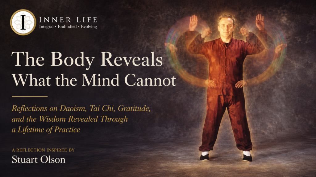 Stuart Olson practicing Tai Chi with flowing body movement illustrating Daoist cultivation, embodiment, and internal awareness