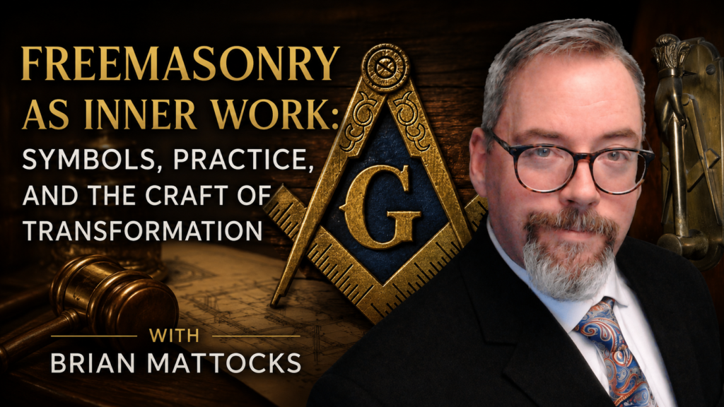 Brian Mattocks with Masonic symbols for a conversation on Freemasonry, inner work, and transformation.