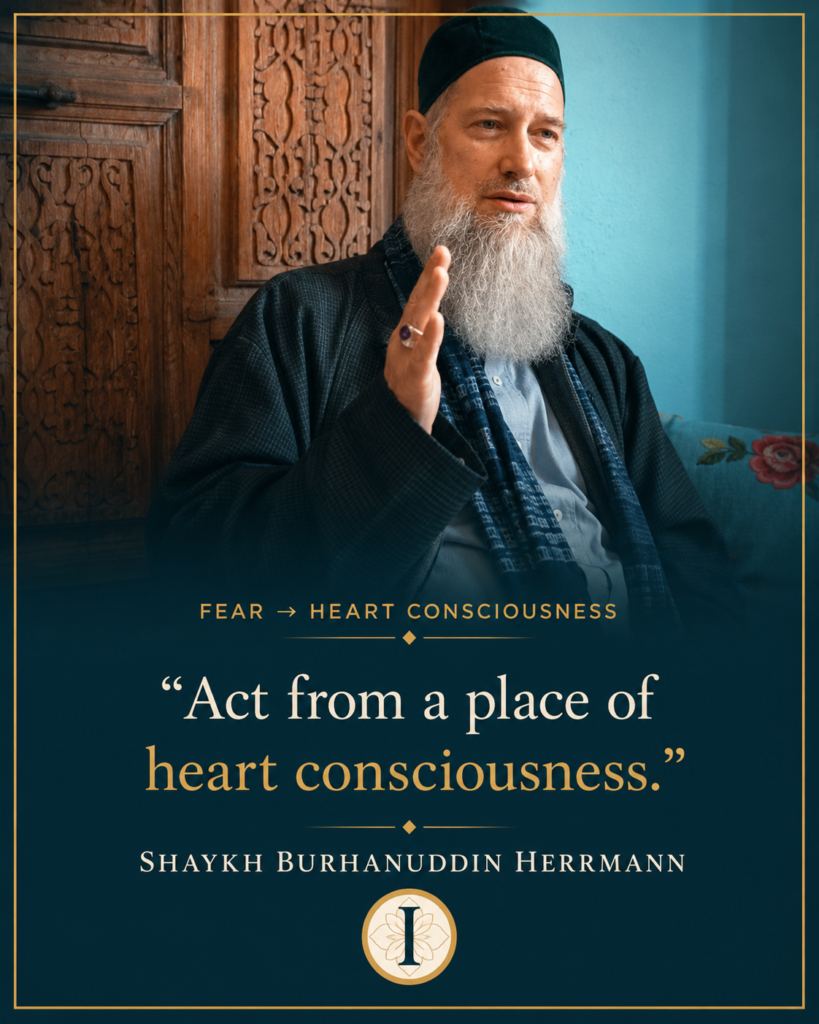 Shaykh Burhanuddin Herrmann teaching on heart consciousness and living from the heart in the Sufi tradition.
