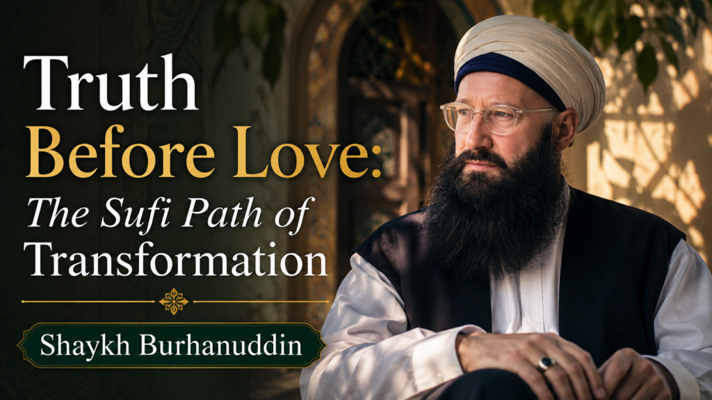 Shaykh Burhanuddin Herrmann in Truth Before Love, an Integral Being conversation on the Sufi path of transformation, truth, and the heart.