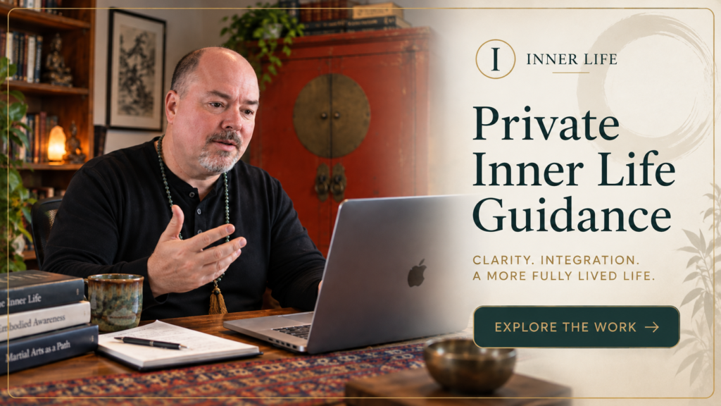 Work With Mark Wiley for private Inner Life guidance in embodied practice, integration, presence, and awareness.